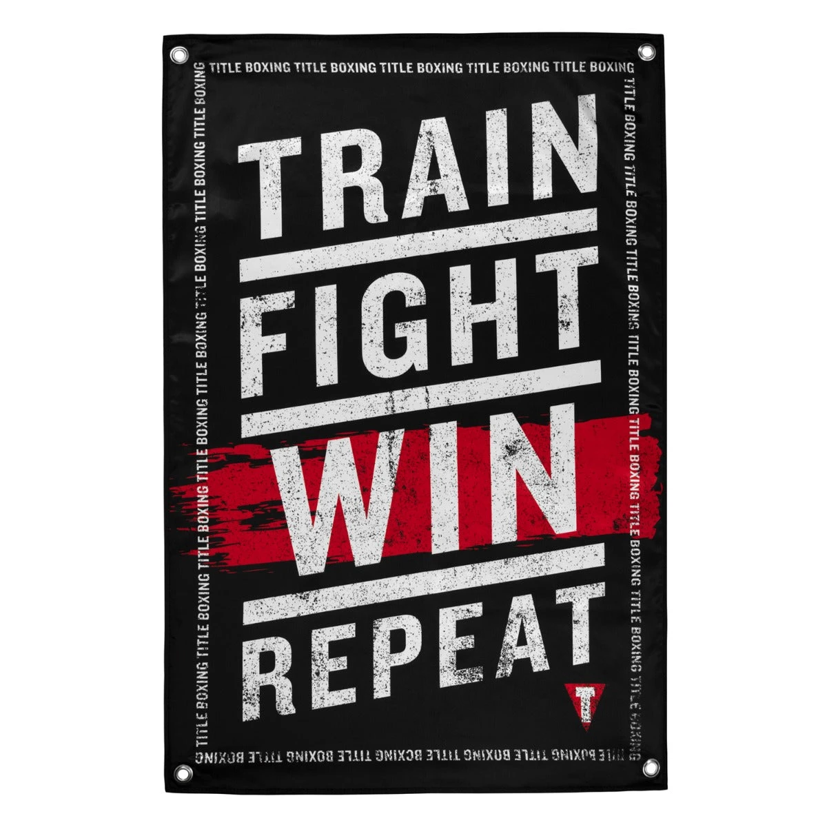 TITLE Boxing Train Fight Win Repeat Banner 1 TITLE Boxing Train Fight Win Repeat Banner